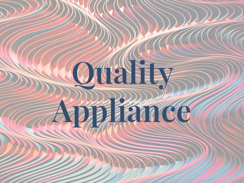 Quality Appliance
