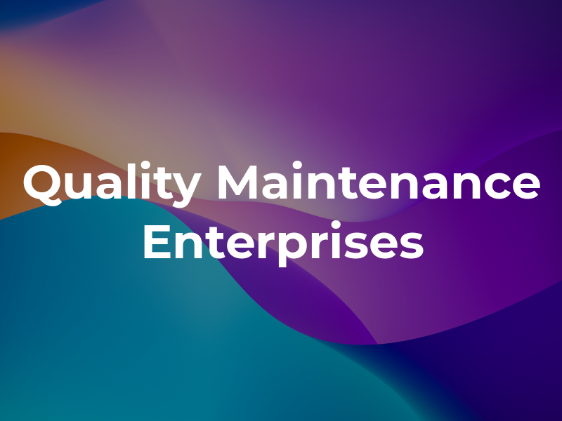 Quality Maintenance Enterprises