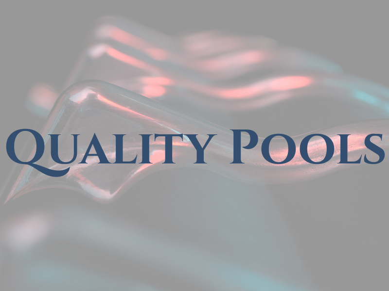 Quality Pools