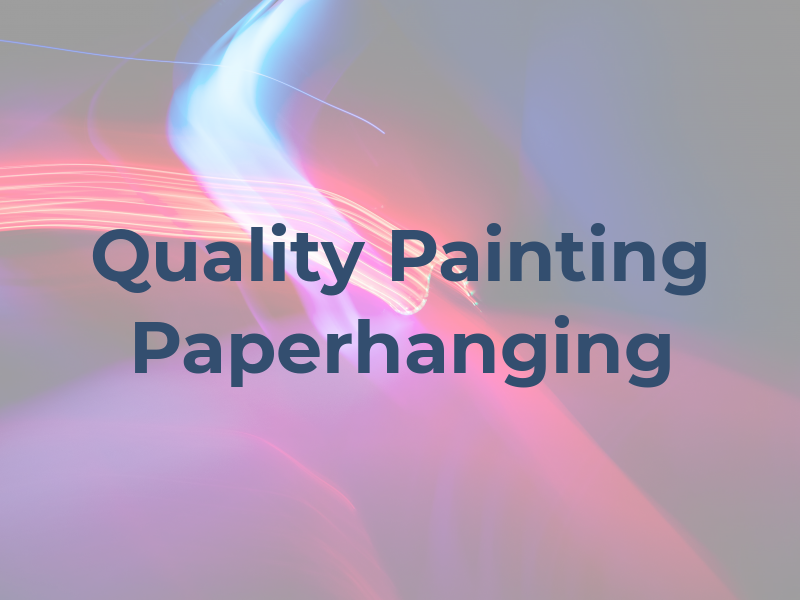 Quality Painting Paperhanging