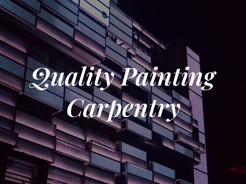 Quality Pro Painting and Carpentry LLC