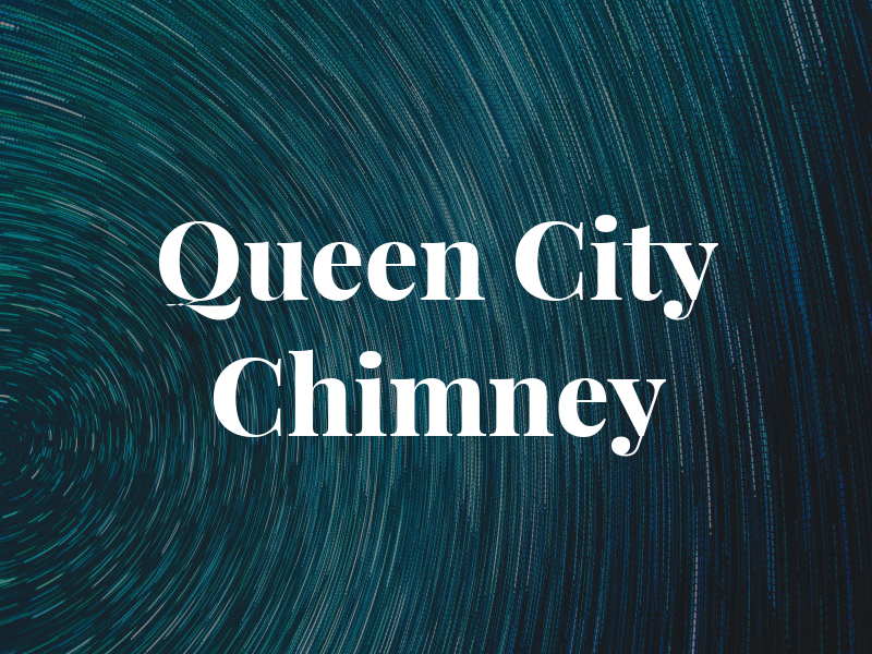 Queen City Chimney
