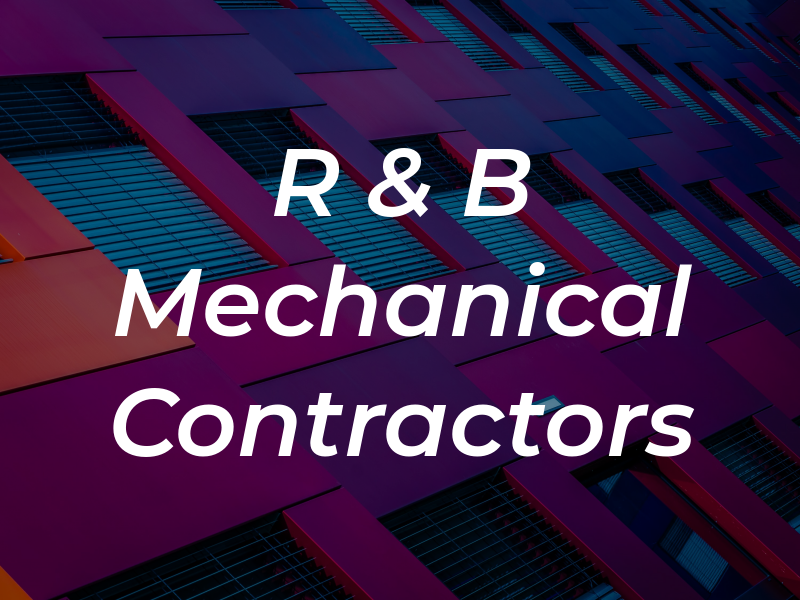 R & B Mechanical Contractors