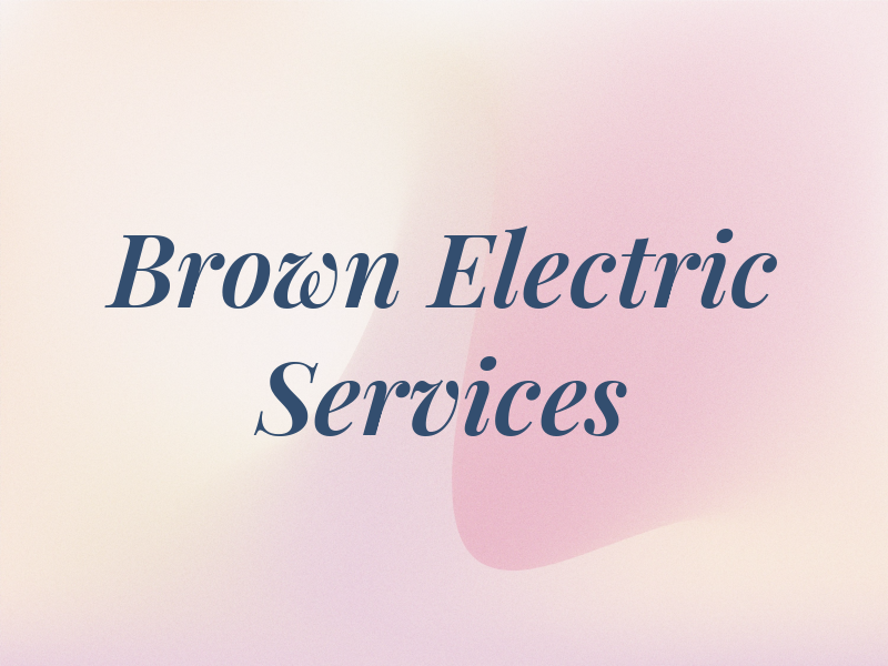 R Brown Electric Services