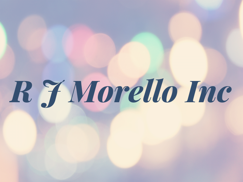 R J Morello Inc
