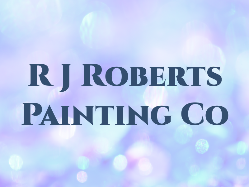 R J Roberts Painting Co