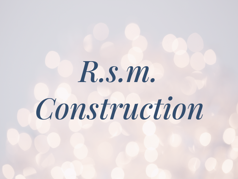 R.s.m. Construction
