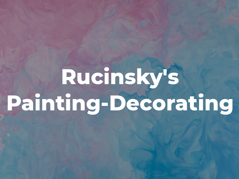 Rucinsky's Painting-Decorating