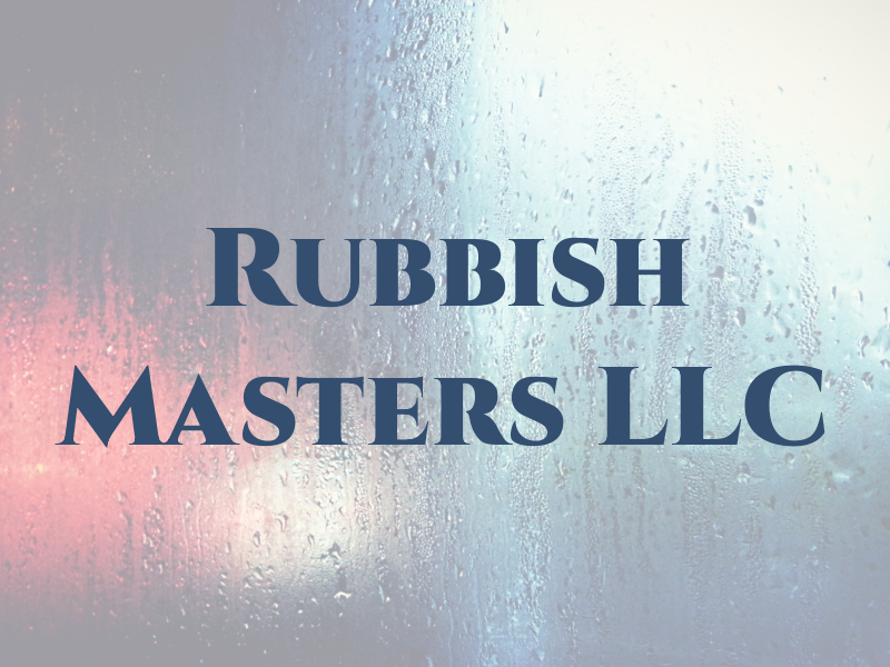 Rubbish Masters LLC