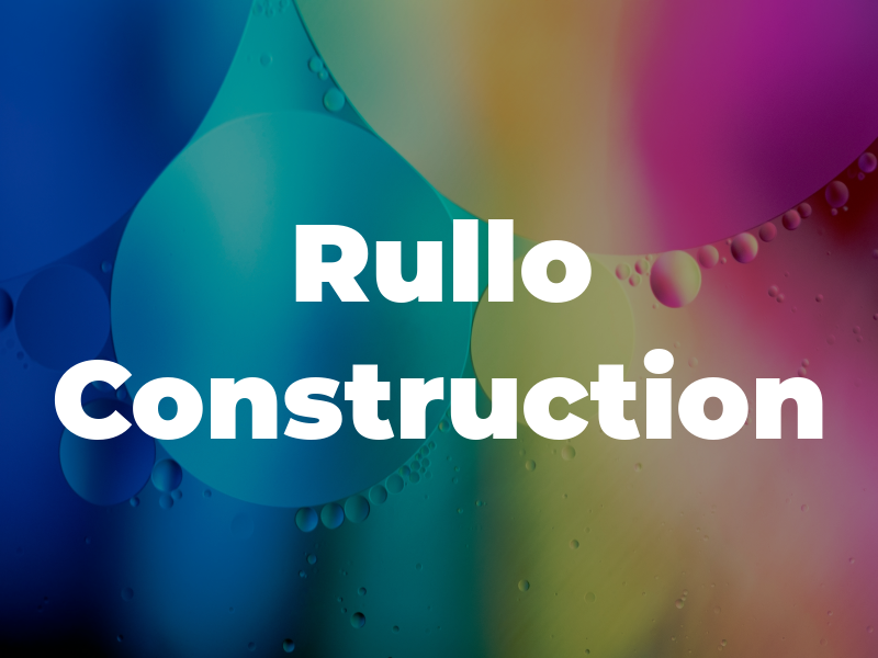 Rullo Construction