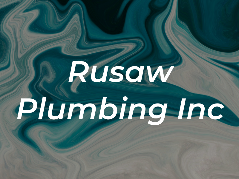 Rusaw Plumbing Inc