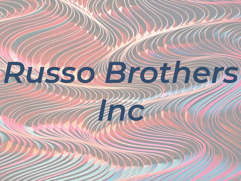 Russo Brothers Inc