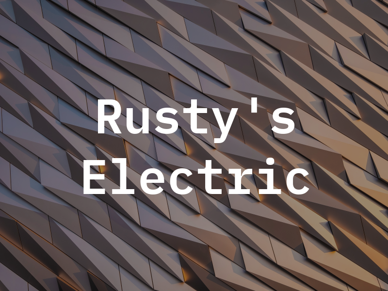 Rusty's Electric