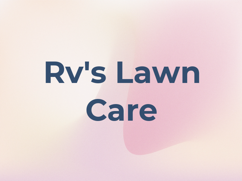 Rv's Lawn Care