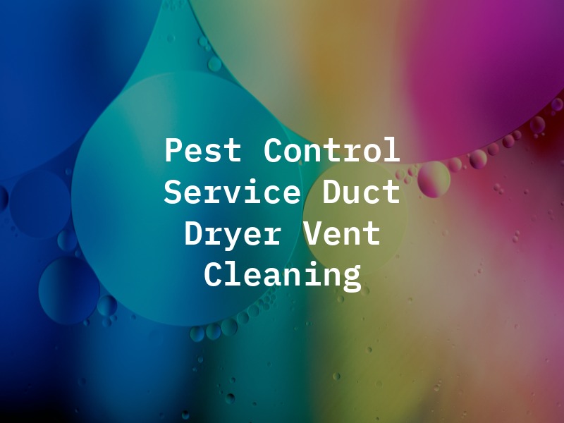 RD Pest Control Service and Air Duct & Dryer Vent Cleaning