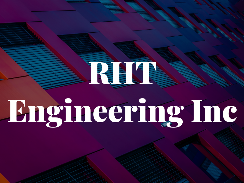 RHT Engineering Inc