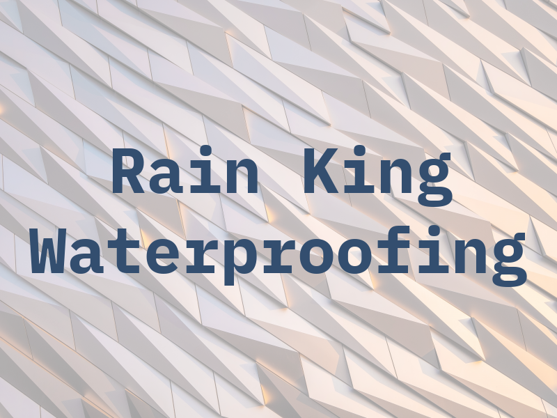 Rain King Waterproofing