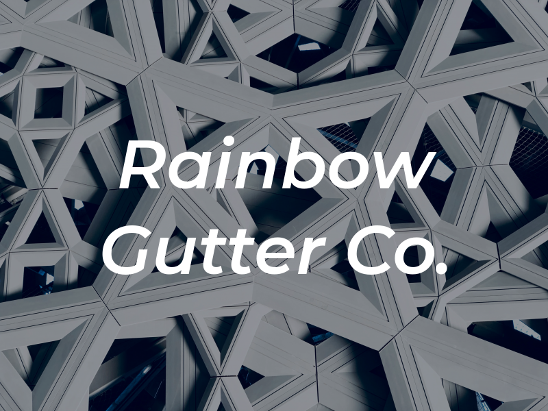 Rainbow Gutter Co.