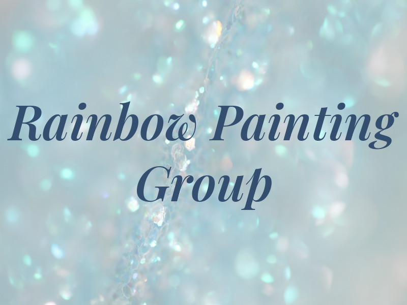 Rainbow Painting Group Inc