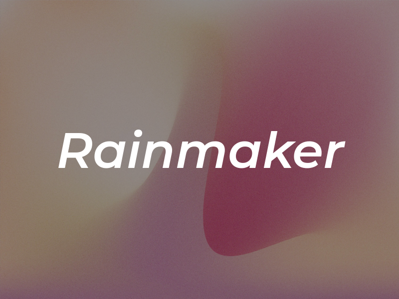 Rainmaker