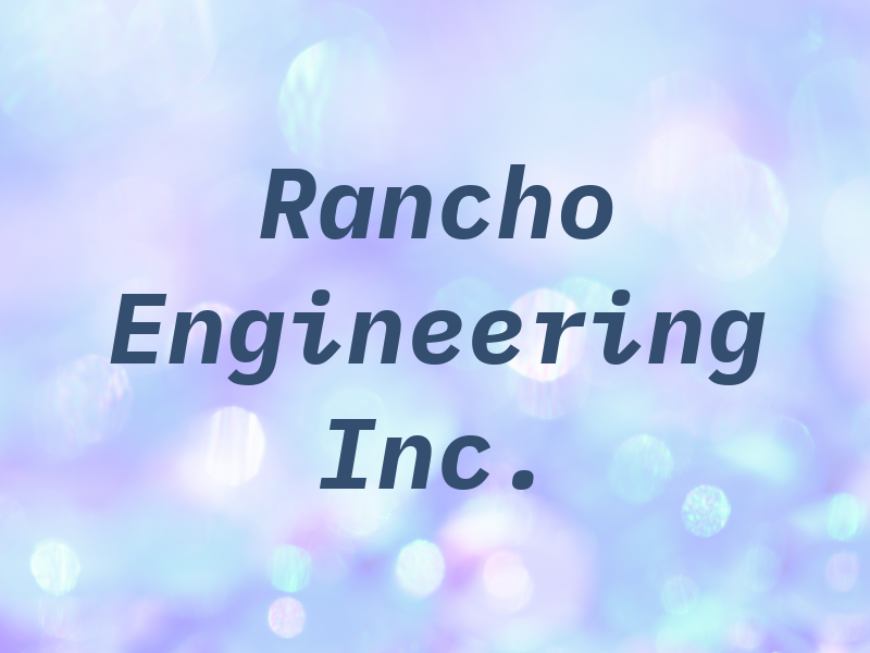 Rancho Engineering Inc.
