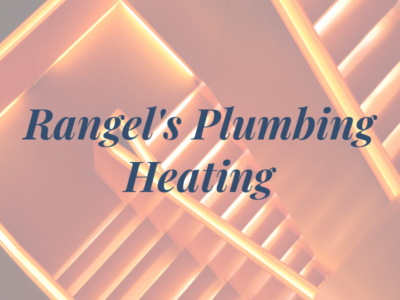 Rangel's Plumbing & Heating
