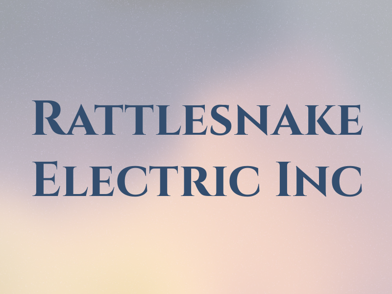 Rattlesnake Electric Inc