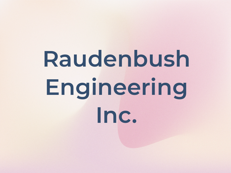 Raudenbush Engineering Inc.