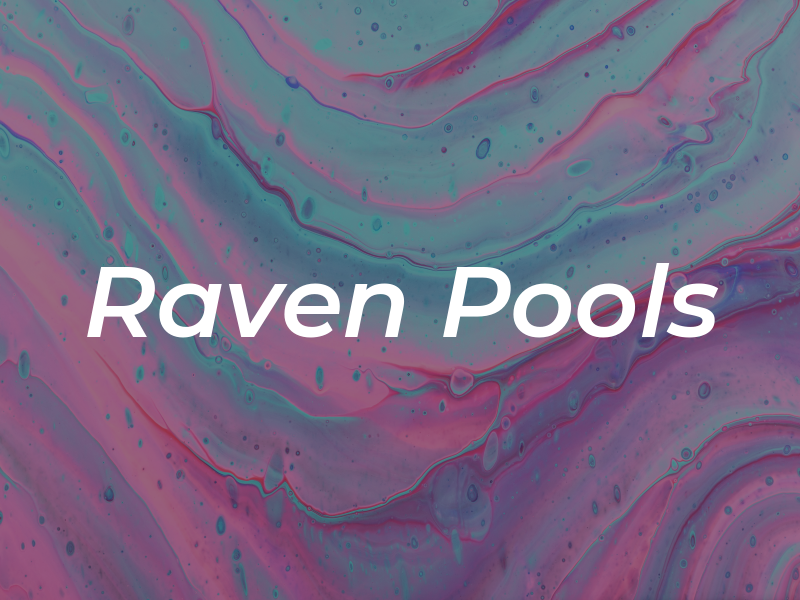 Raven Pools