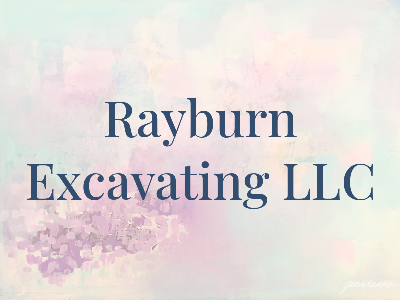 Rayburn Excavating LLC