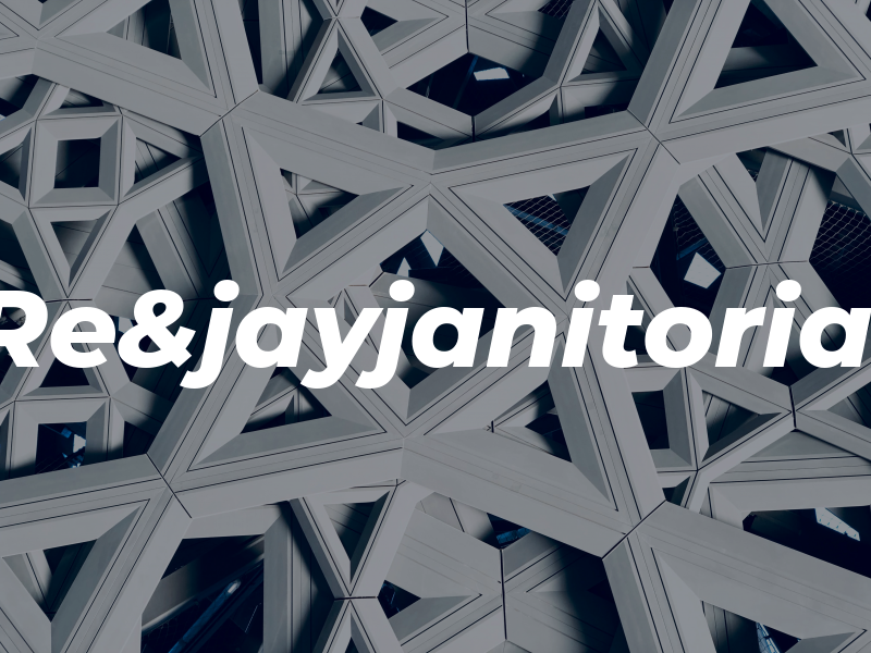 Re&jayjanitorial