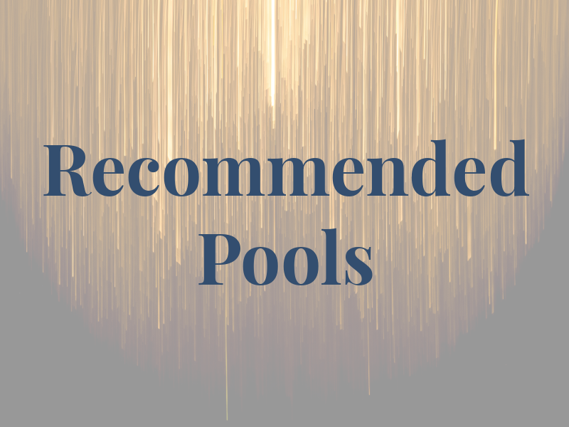 Recommended Pools