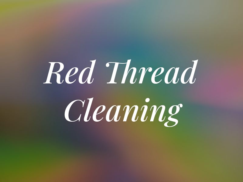 Red Thread Cleaning