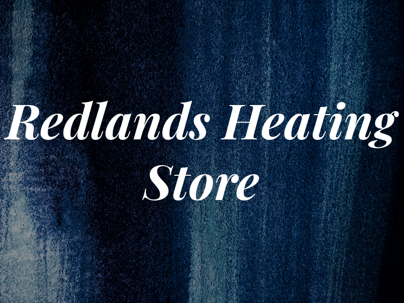 Redlands Heating & AC Store