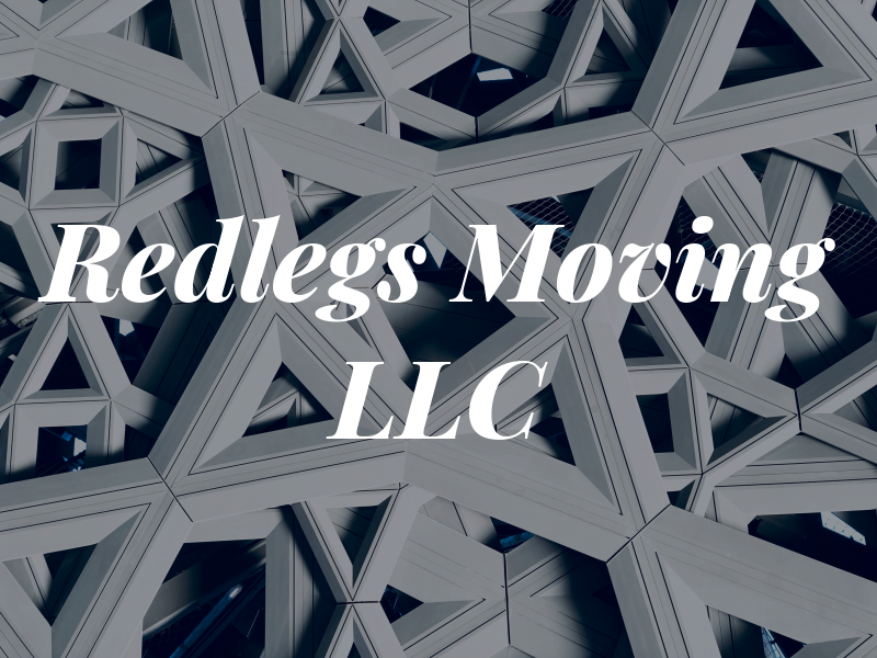 Redlegs Moving LLC