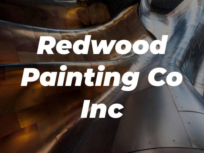 Redwood Painting Co Inc