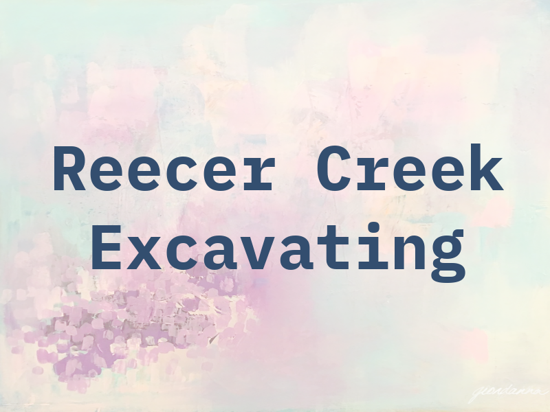 Reecer Creek Excavating