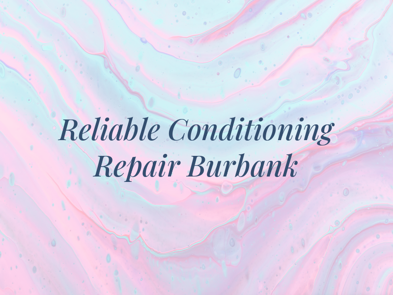 Reliable Air Conditioning Repair Burbank