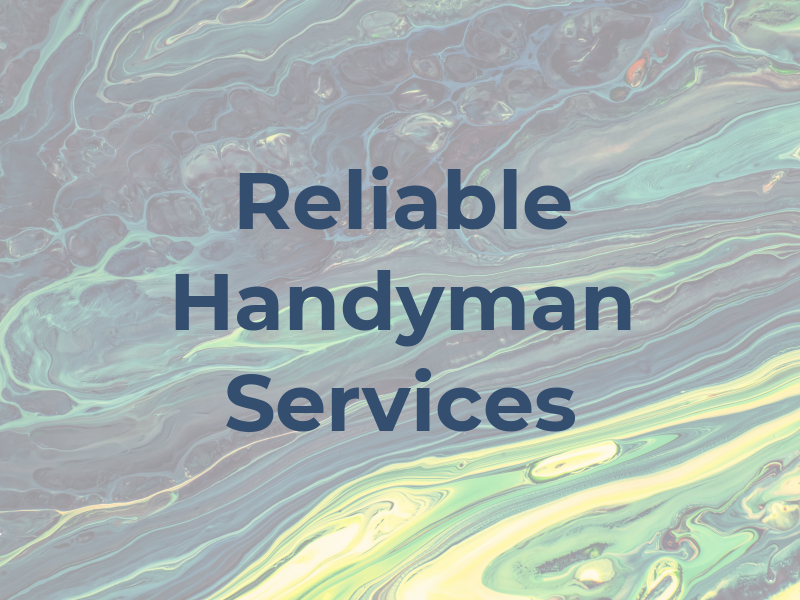 Reliable Handyman Services
