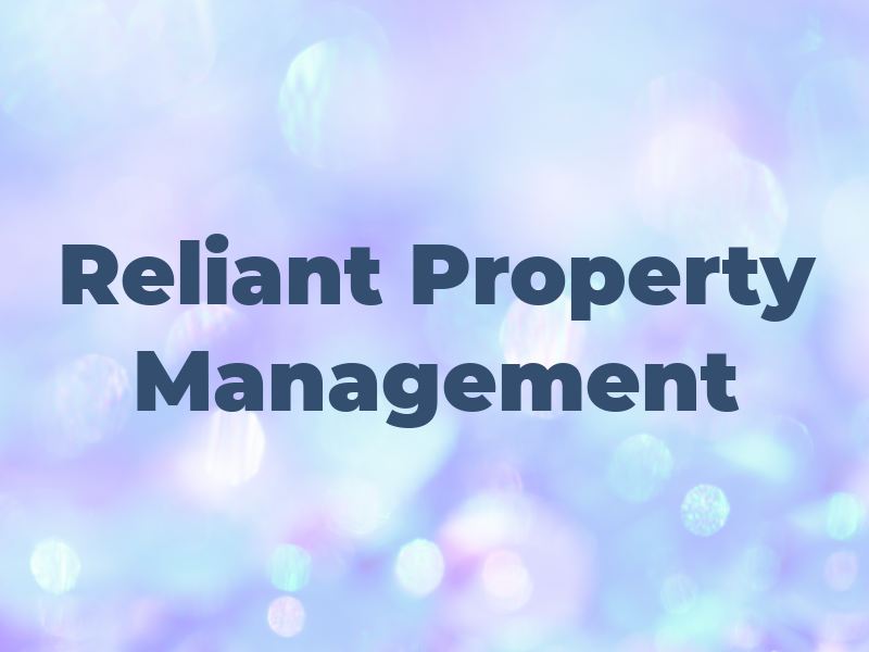 Reliant Property Management LLC