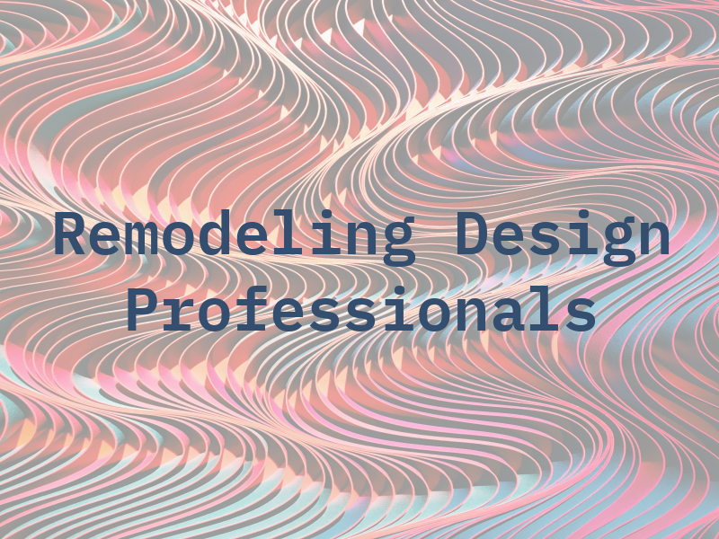 Remodeling Design Professionals