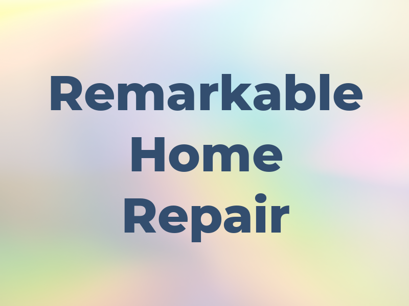 Remarkable Home Repair