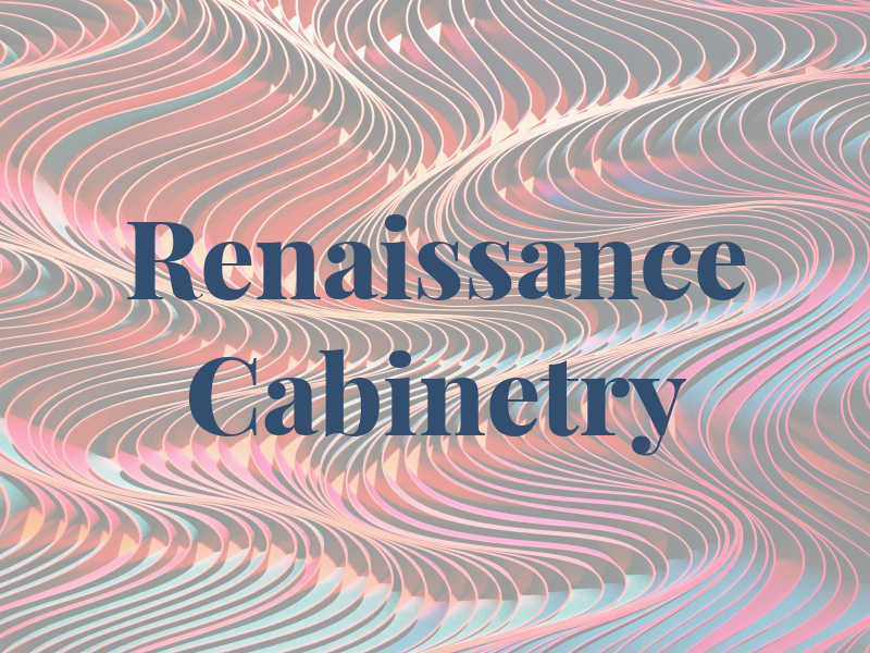 Renaissance Cabinetry