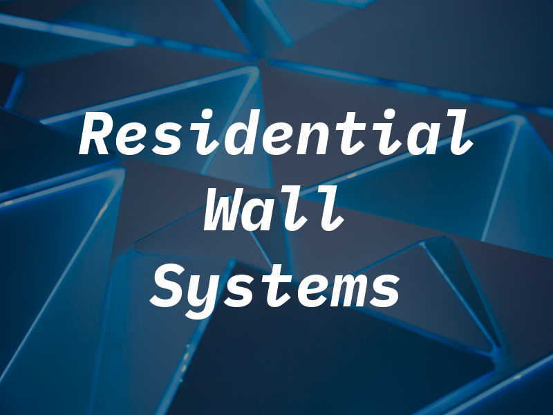 Residential Wall Systems