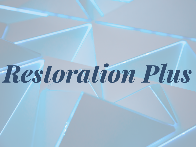Restoration Plus
