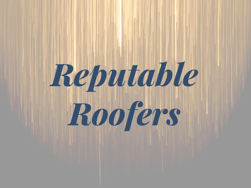Reputable Roofers