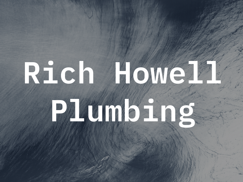 Rich & Howell Plumbing LLC