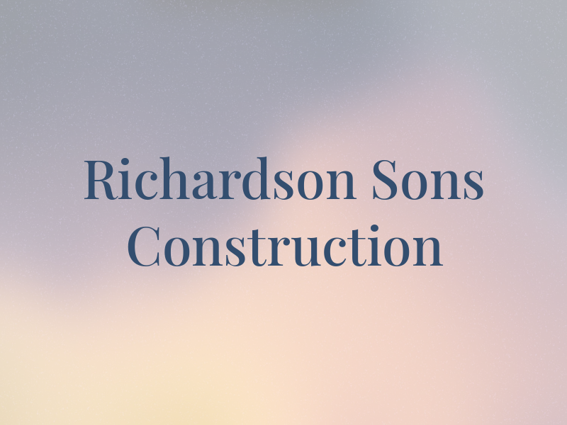 Richardson & Sons Construction Inc