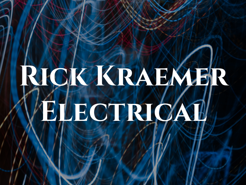 Rick Kraemer Electrical