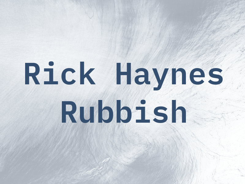 Rick Haynes Rubbish